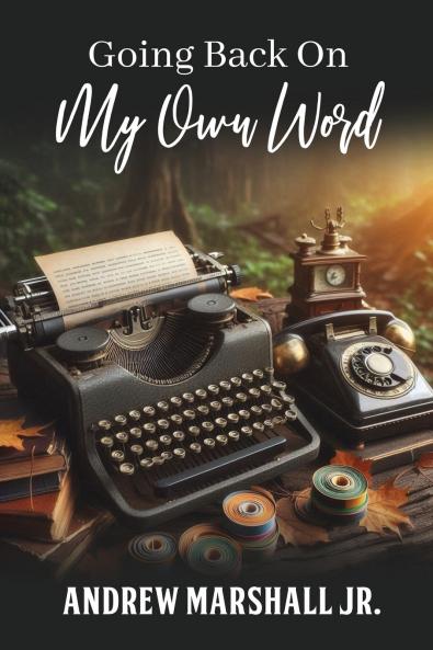 Going Back On My Own Word