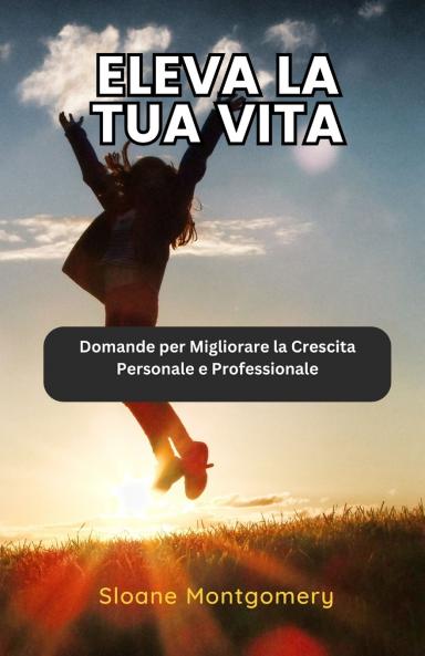 Eleva la tua Vita