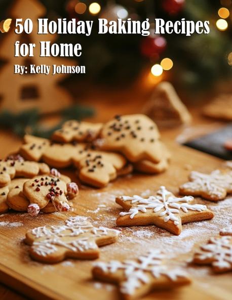 50 Holiday Baking Recipes for Home