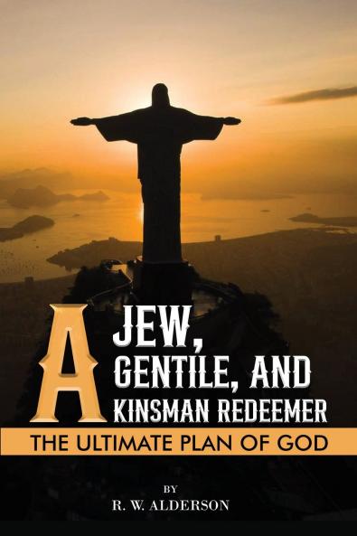 A Jew a Gentile and a Kinsman Redeemer