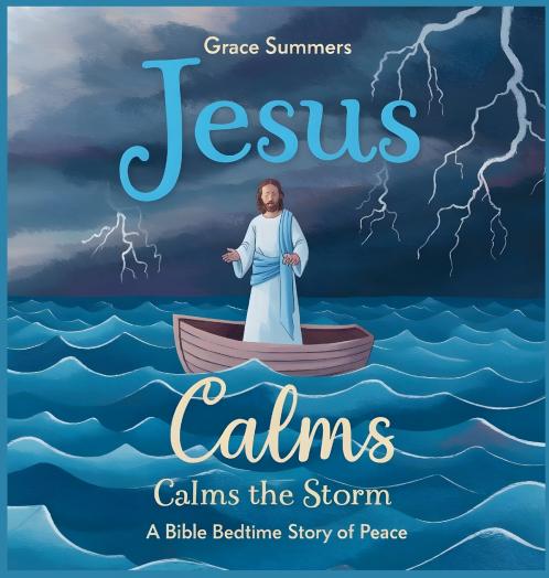 Jesus Calms the Storm