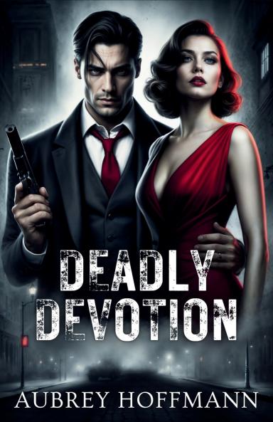 Deadly Devotion
