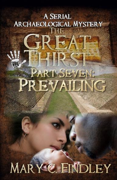 The Great Thirst Part Seven