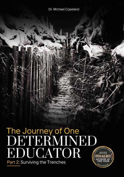 The Journey of One Determined Educator Part 2