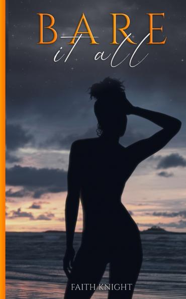 Bare It All