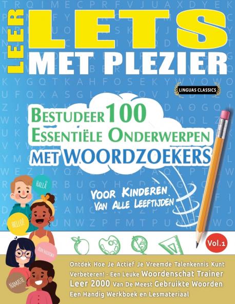LEER LETS MET PLEZIER - VOOR KINDEREN