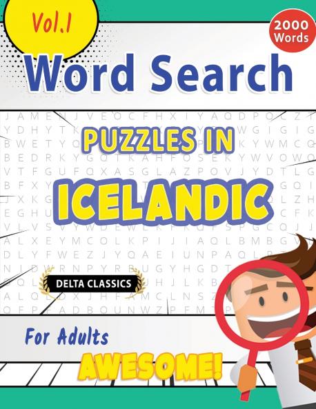 WORD SEARCH PUZZLES IN ICELANDIC FOR ADULTS - AWESOME! VOL.1 - DELTA CLASSICS