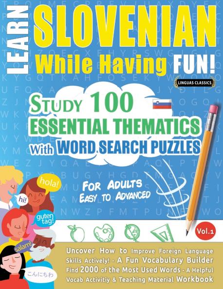 LEARN SLOVENIAN WHILE HAVING FUN! - FOR ADULTS