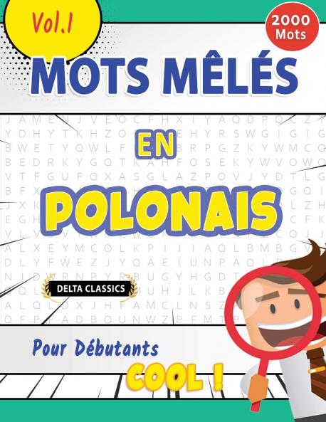 MOTS MÊLÉS EN POLONAIS POUR DÉBUTANTS - COOL ! VOL.1 - DELTA CLASSICS