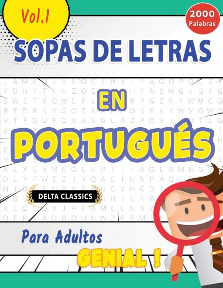 SOPA DE LETRAS EN PORTUGUÉS PARA ADULTOS - GENIAL! VOL.1 - DELTA CLASSICS
