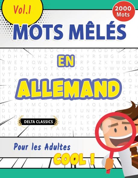 MOTS MÊLÉS EN ALLEMAND POUR LES ADULTES - COOL ! VOL.1 - DELTA CLASSICS