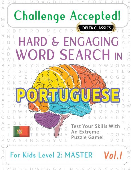 CHALLENGE ACCEPTED! - HARD AND ENGAGING WORD SEARCH IN PORTUGUESE FOR KIDS LEVEL 2