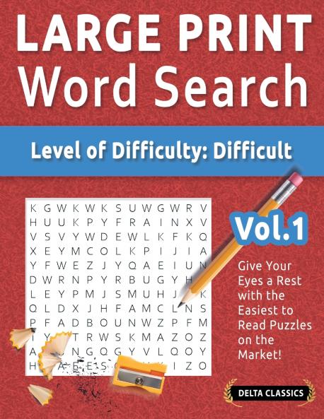 LARGE PRINT WORD SEARCH - LEVEL OF DIFFICULTY