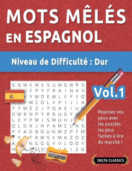 MOTS MÊLÉS EN ESPAGNOL - NIVEAU DE DIFFICULTÉ