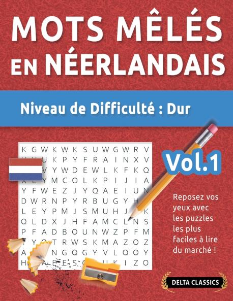 MOTS MÊLÉS EN NÉERLANDAIS - NIVEAU DE DIFFICULTÉ