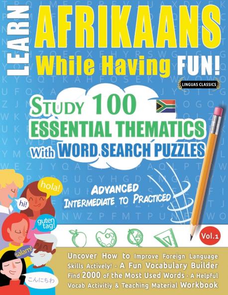 LEARN AFRIKAANS WHILE HAVING FUN! - ADVANCED