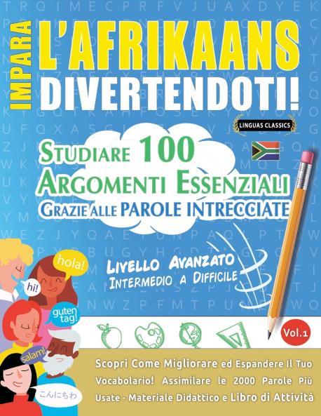 IMPARA L'AFRIKAANS DIVERTENDOTI! - LIVELLO AVANZATO