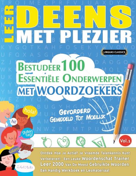 LEER DEENS MET PLEZIER - GEVORDERD