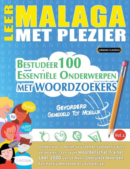 LEER MALAGA MET PLEZIER - GEVORDERD
