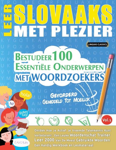 LEER SLOVAAKS MET PLEZIER - GEVORDERD