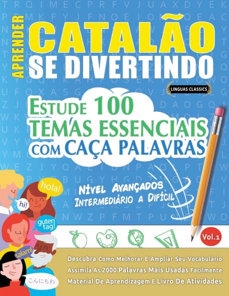 APRENDER CATALÃO SE DIVERTINDO! - NÍVEL AVANÇADOS
