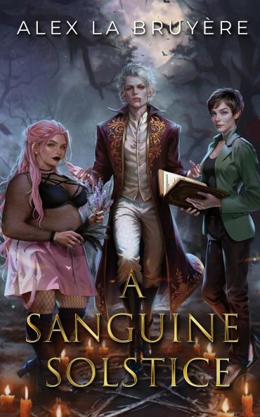 A Sanguine Solstice