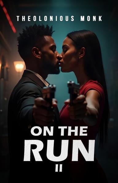ON THE RUN II