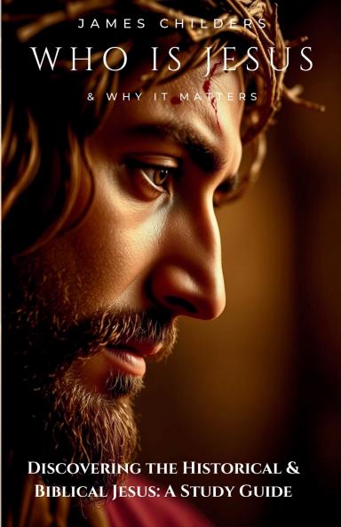 Who Is Jesus  and Why It Matters