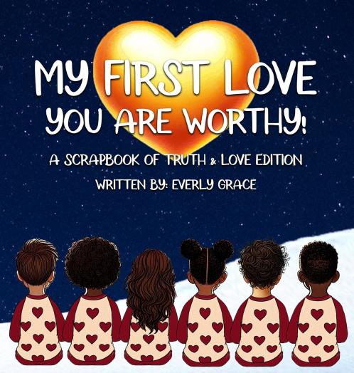 My First Love - You Are Worthy!
