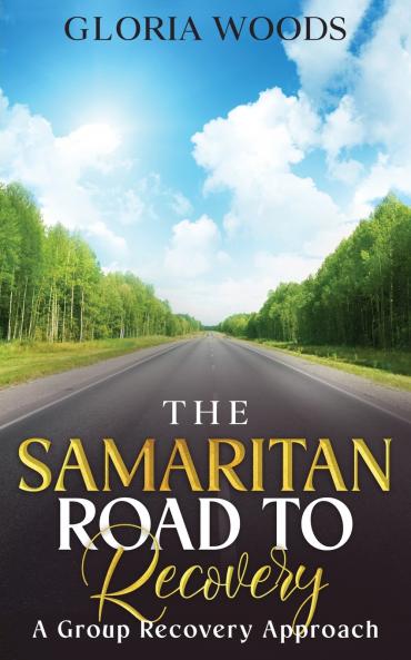 THE SAMARITAN ROAD TO RECOVERY