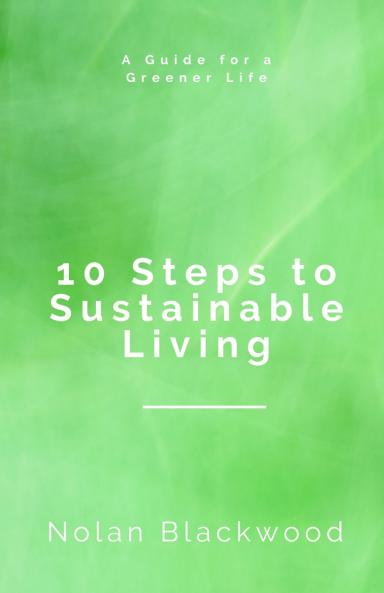10 Steps to Sustainable Living