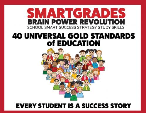 SMARTGRADES 40 UNIVERSAL GOLD STANDARDS OF EDUCATION