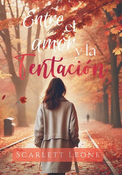 Entre el amor y la tentación