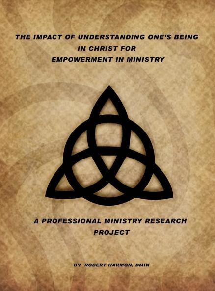 The Impact Of Understanding One's Being In Christ For Empowerment In Ministry