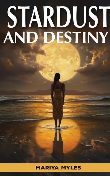 Stardust and Destiny