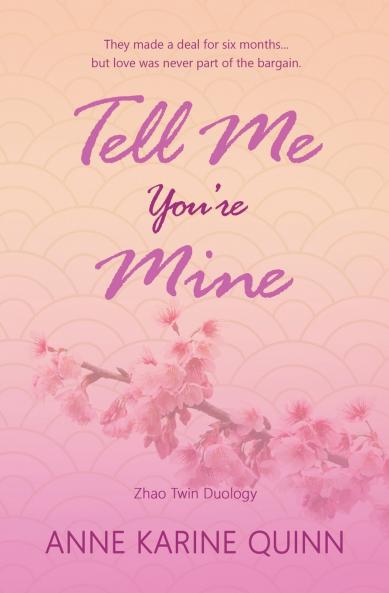 Tell Me You're Mine
