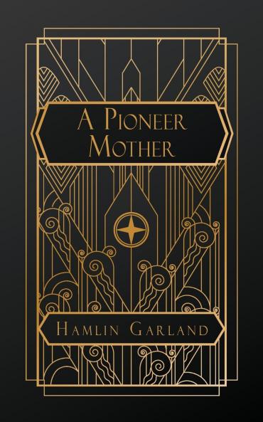 A Pioneer Mother
