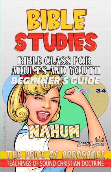 Bible Class for Adults and Youth Beginner's Guide - Nahum