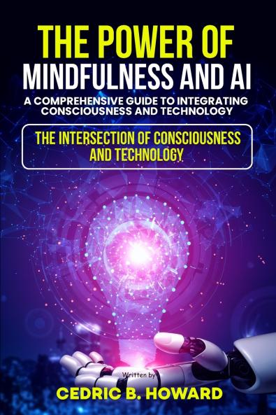 The Power of Mindfulness and AI