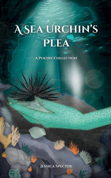 A Sea Urchin's Plea