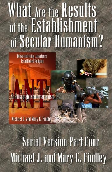 What Are the Results of the Establishment of Secular Humanism?