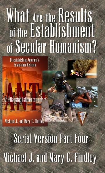 What Are the Results of the Establishment of Secular Humanism?