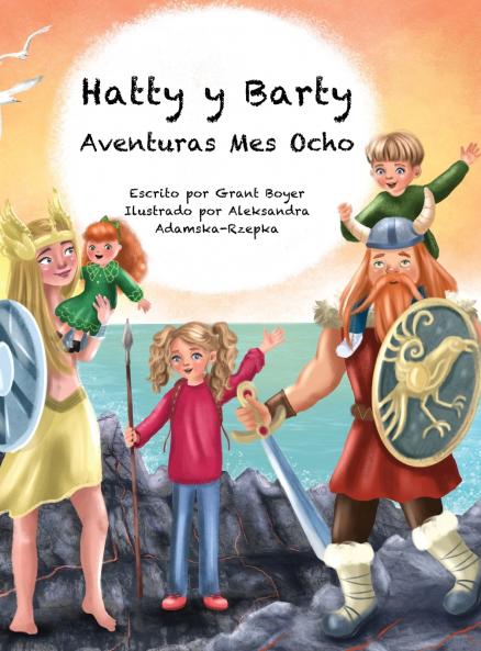 Las Aventuras de Hatty y Barty Mes Ocho