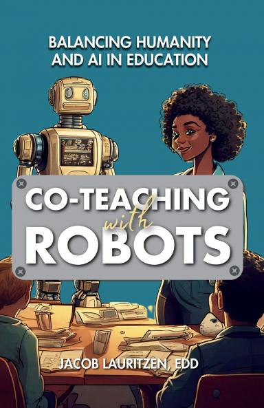 Co-Teaching with Robots