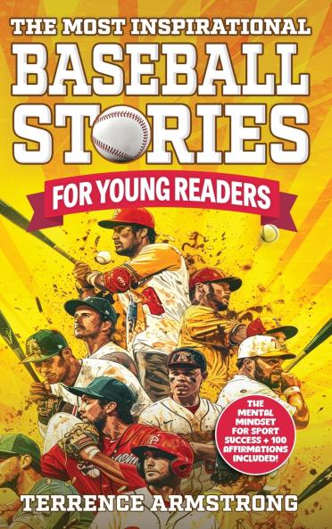 The Most Inspirational Baseball Stories For Young Readers