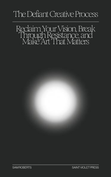 The Defiant Creative Process