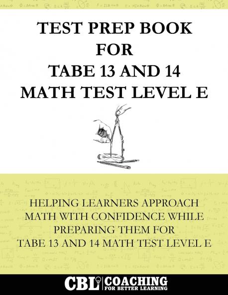 Test Prep Book  for TABE 13 and 14 Math Test Level E