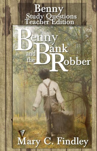 Benny and the Bank Robber Book One Review and Study Guide Teacher Edition