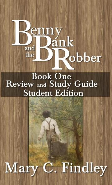 Benny and the Bank Robber Book One Review and Study Guide Student Edition