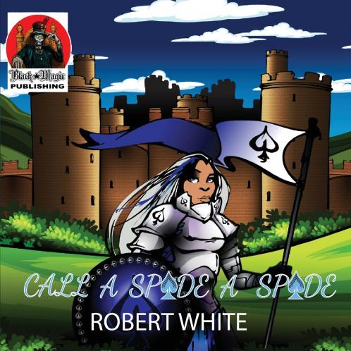 CALL A SPADE A SPADE